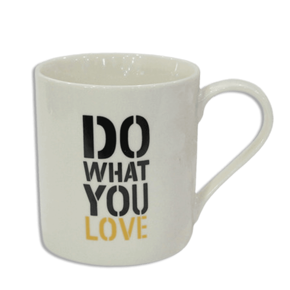 Do What You Love White Mug