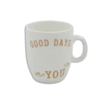 White Porcelain Good Day 250ml Mug